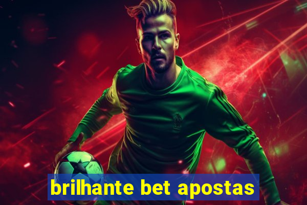 brilhante bet apostas